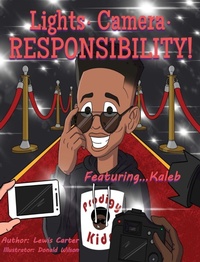 Enlarge image Cover: Lights. Camera. Responsibility! - Ink Way Publishing, LLC