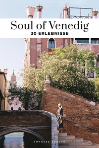Abbildung von: Soul of Venedig - Jonglez Verlag