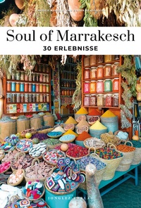 Abbildung von: Soul of Marrakesch - Jonglez Verlag