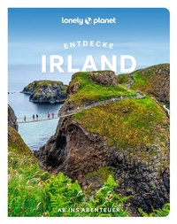 Abbildung von: LONELY PLANET Reiseführer Entdecke Irland - Lonely Planet Deutschland ein Imprint von MAIRDUMONT