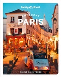 Cover: LONELY PLANET Reisef&uuml;hrer Entdecke Paris - Lonely Planet Deutschland ein Imprint von MAIRDUMONT