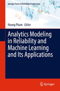 Enlarge image Cover: Analytics Modeling in Reliability and Machine Learning and Its Applications - Springer