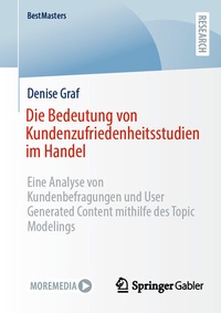 Abbildung von: Die Bedeutung von Kundenzufriedenheitsstudien im Handel - Springer Gabler