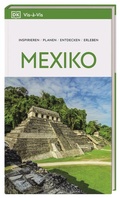 Cover: Vis-&agrave;-Vis Reisef&uuml;hrer Mexiko - Dorling Kindersley Reisef&uuml;hrer