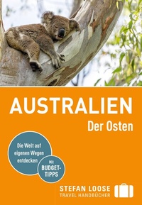 Abbildung von: Stefan Loose Reiseführer Australien, Der Osten - Loose ein Imprint von MAIRDUMONT