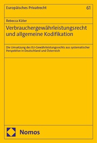 Abbildung von: Verbrauchergewährleistungsrecht und allgemeine Kodifikation - Nomos