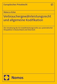 Abbildung von: Verbrauchergewährleistungsrecht und allgemeine Kodifikation - Nomos