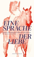 Cover: Eine Sprache der Liebe - Friedenauer Presse