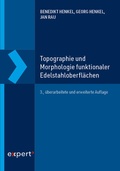 Cover: Topographie und Morphologie funktionaler Edelstahloberfl&auml;chen - expert verlag ein Imprint von Narr Francke Attempto Verlag