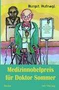 Cover: Medizinnobelpreis f&uuml;r Doktor Sommer - net-Verlag