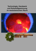 Cover: Technologie, Handwerk und Rohstoffgewinnung im westslawischen Raum - Beier & Beran