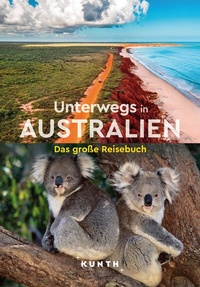 Abbildung von: KUNTH Unterwegs in Australien - Kunth Verlag