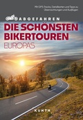 Cover: KUNTH Abgefahren - Die sch&ouml;nsten Bikertouren in Europa - Kunth Verlag