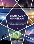 Bild: KUNTH Licht aus - Himmel an! - Kunth Verlag