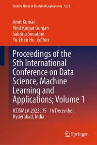 Enlarge image Cover: Proceedings of the 5th International Conference on Data Science, Machine Learning and Applications; Volume 1 - Springer