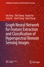 Cover: Graph Neural Network for Feature Extraction and Classification of Hyperspectral Remote Sensing Images - Springer