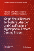Cover: Graph Neural Network for Feature Extraction and Classification of Hyperspectral Remote Sensing Images - Springer
