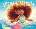 Cover: Suena a Alegria - HarperCollins