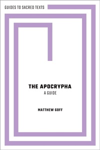 Abbildung von: The Apocrypha: A Guide - OUP eBook