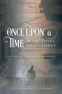 Abbildung von: Once Upon a Time in Facilities Management - OUP eBook