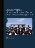Cover: History of the American Nonprofit Sector - Cambridge Scholars Publishing