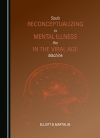 Abbildung von: Reconceptualizing Mental Illness in the Viral Age - Cambridge Scholars Publishing