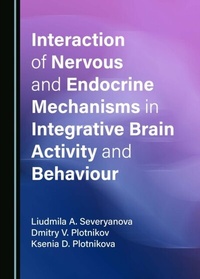 Abbildung von: Interaction of Nervous and Endocrine Mechanisms in Integrative Brain Activity and Behaviour - Cambridge Scholars Publishing