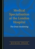 Bild: Medical Specialisation at the London Hospital - Cambridge Scholars Publishing