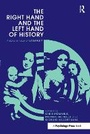Cover: The Right Hand and the Left Hand of History - Taylor & Francis