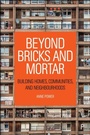 Cover: Beyond Bricks and Mortar - Policy Press