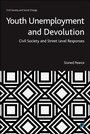 Cover: Youth Unemployment and Devolution - Policy Press