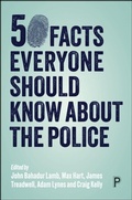 Bild: 50 Facts Everyone Should Know About the Police - Policy Press