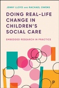Cover: Doing Real-Life Change in Children's Social Care - Policy Press
