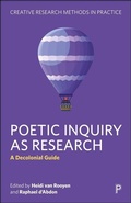 Cover: Poetic Inquiry as Research - Policy Press