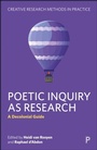 Cover: Poetic Inquiry as Research - Policy Press