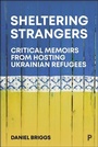 Cover: Sheltering Strangers - Policy Press