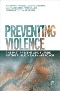 Abbildung von: Preventing Violence - Policy Press