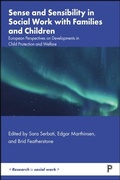 Cover: Sense and Sensibility in Social Work with Families and Children - Policy Press
