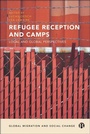 Cover: Refugee Reception and Camps - Bristol University Press