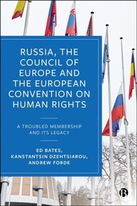 Enlarge image Cover: Russia, the Council of Europe and the European Convention on Human Rights - Bristol University Press
