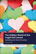 Cover: The Hidden World of the Legal Aid Lawyer - Bristol University Press