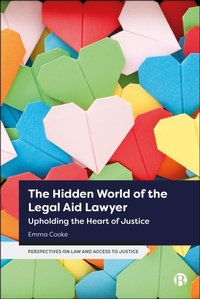 Abbildung von: The Hidden World of the Legal Aid Lawyer - Bristol University Press