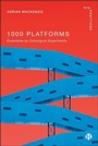 Cover: 1000 Platforms - Bristol University Press