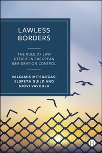 Abbildung von: Lawless Borders - Bristol University Press