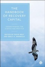 Cover: The Handbook of Recovery Capital - Bristol University Press