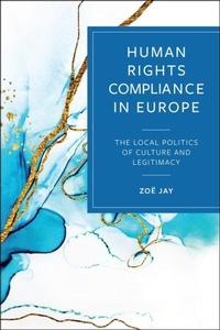 Enlarge image Cover: Human Rights Compliance in Europe - Bristol University Press
