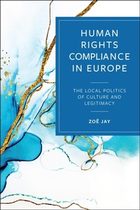 Enlarge image Cover: Human Rights Compliance in Europe - Bristol University Press