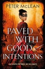 Cover: Paved with Good Intentions - ARCADIA