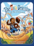 Cover: The Data Detective at the Carnival - Technics Publications