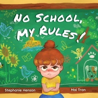 Abbildung von: No School, My Rules! - Tielmour Press
